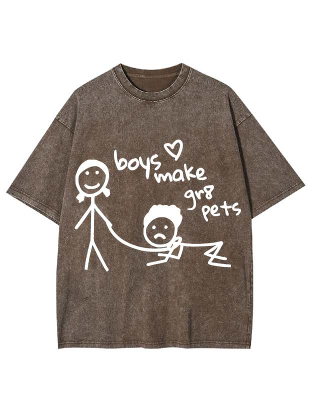 Boys Make Great Pets Washed Tshirt