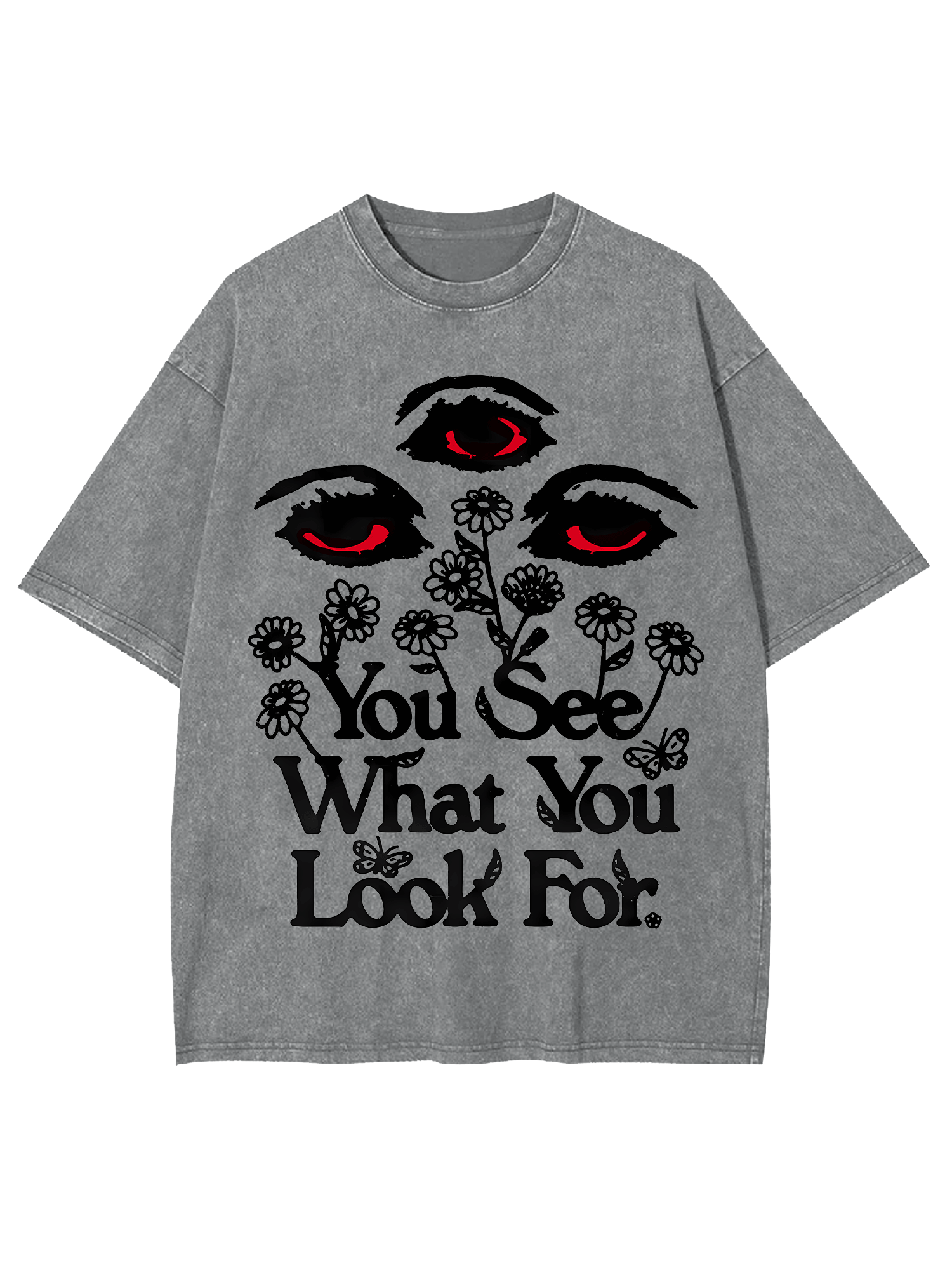 You See What You Look For Washed Tshirt-ClassyOutlaw Sale