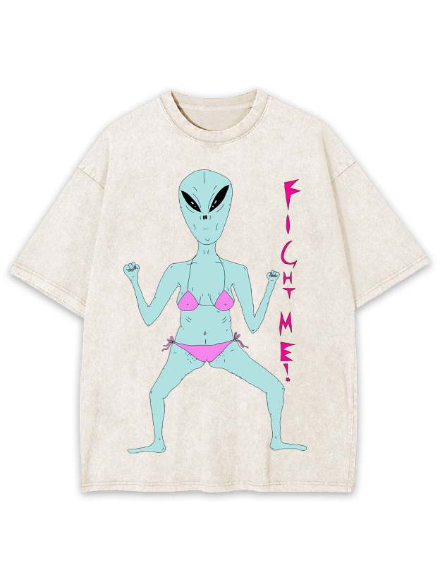 Fight Me Washed Tshirt