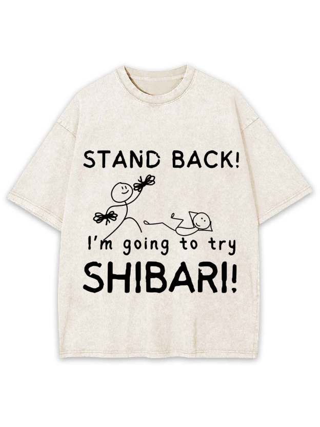 STAND BACK! WASHED TSHIRT