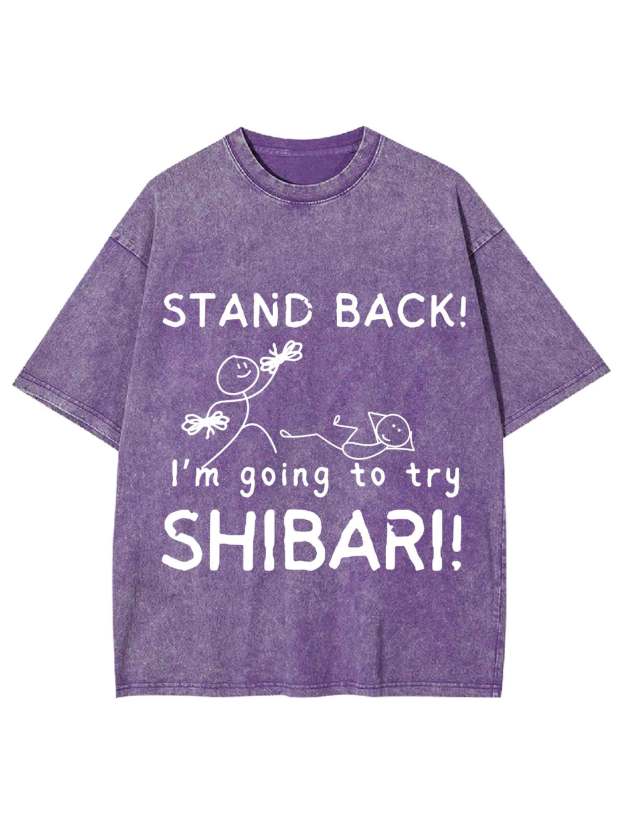 STAND BACK! WASHED TSHIRT
