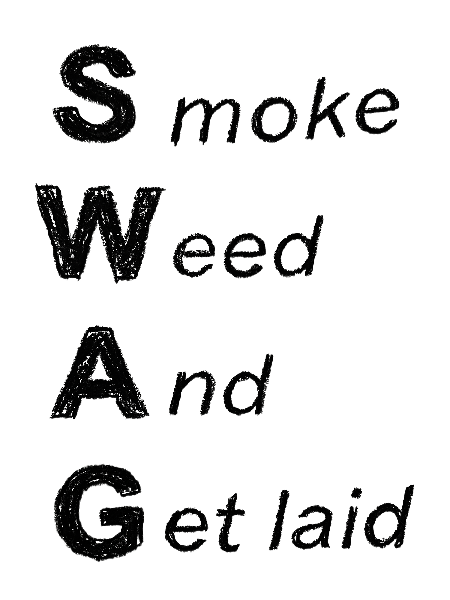 Smoke Weed And Get laid Washed Tshirt