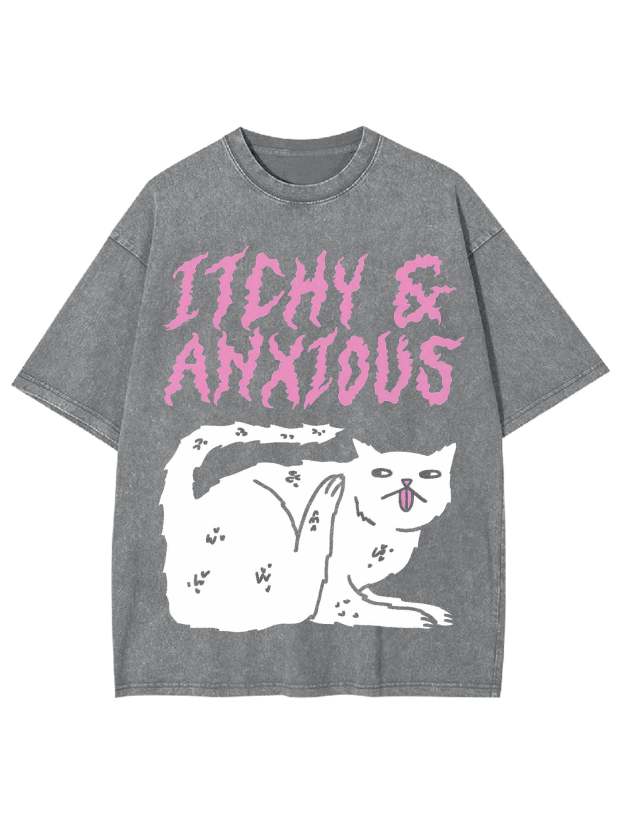 Itchy & Anxious Washed Tshirt