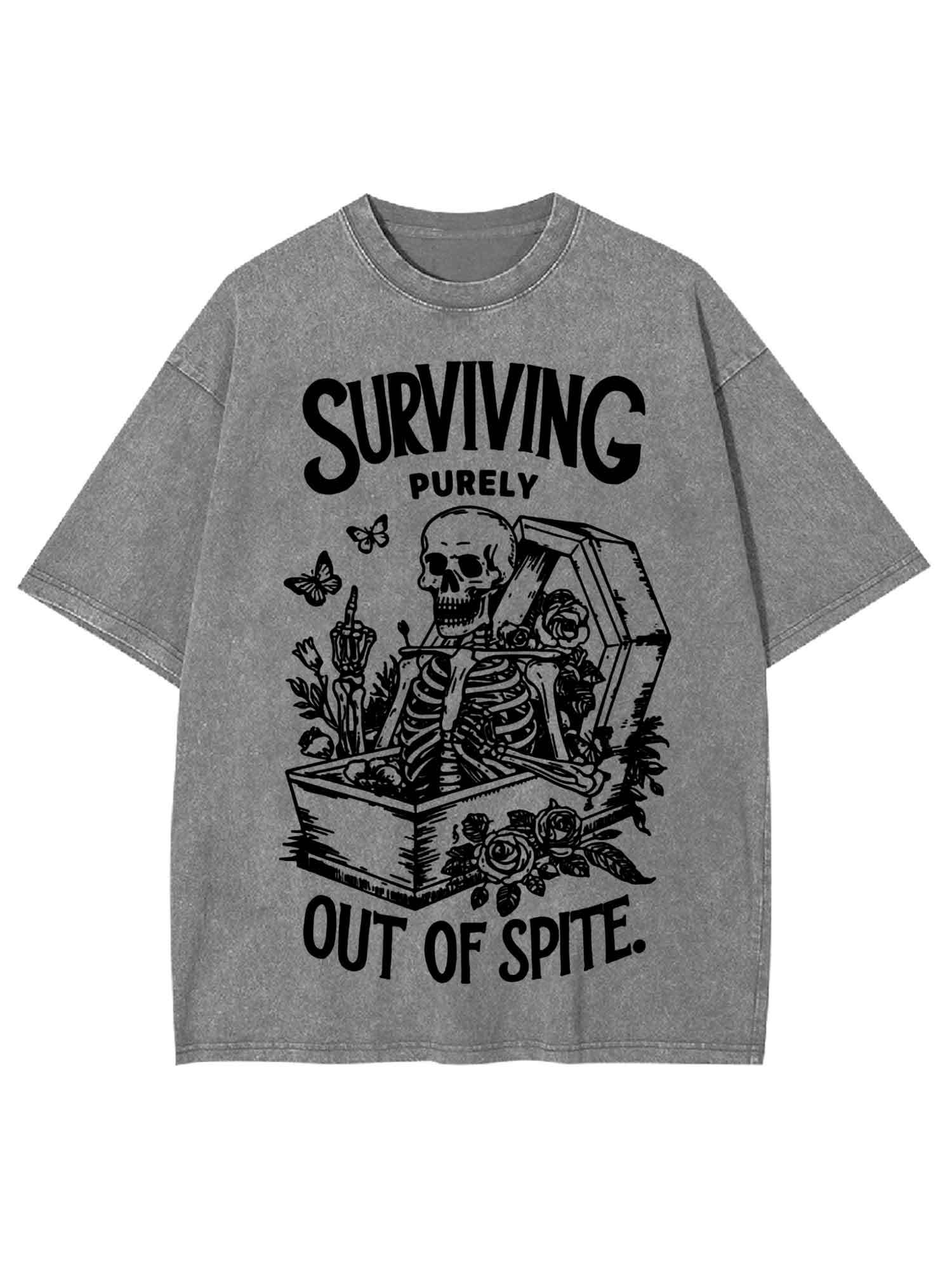 Surviving Purely Out Of Spite Washed Tshirt