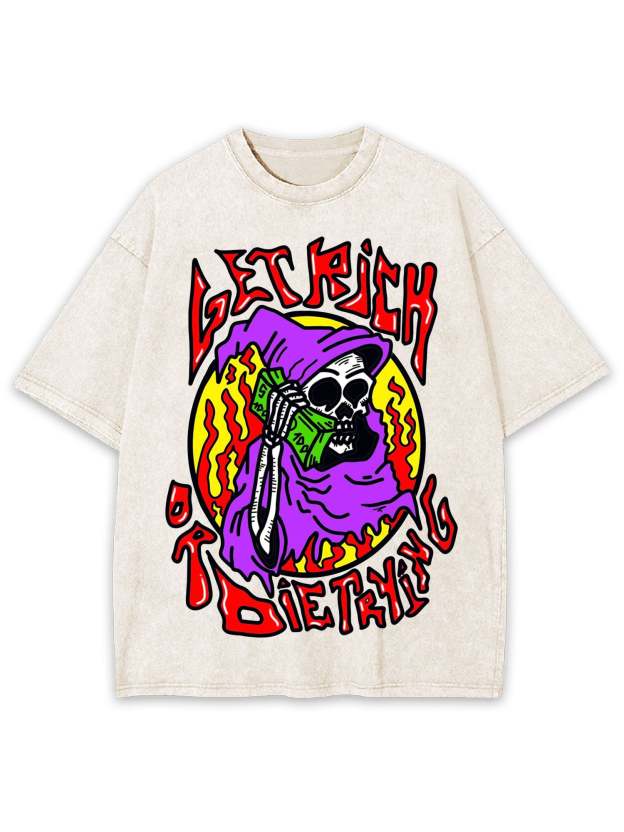 Get Rich Or Die Trying Washed Tshirt