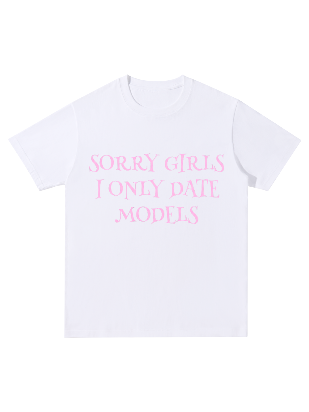 SORRY GIRLS CLASSIC T-SHIRT