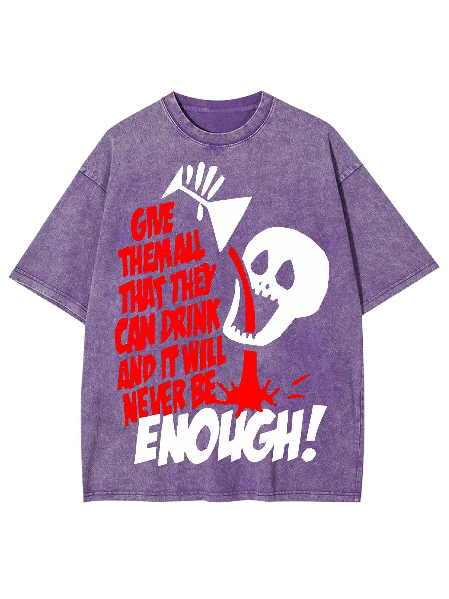 Never Enough Washed Tshirt