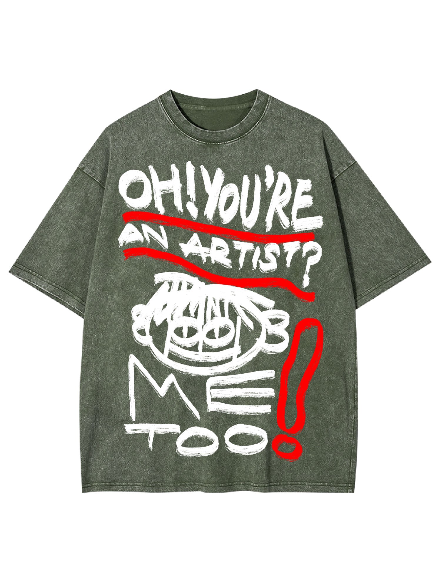 You Are An Artist Washed Tshirt-ClassyOutlaw