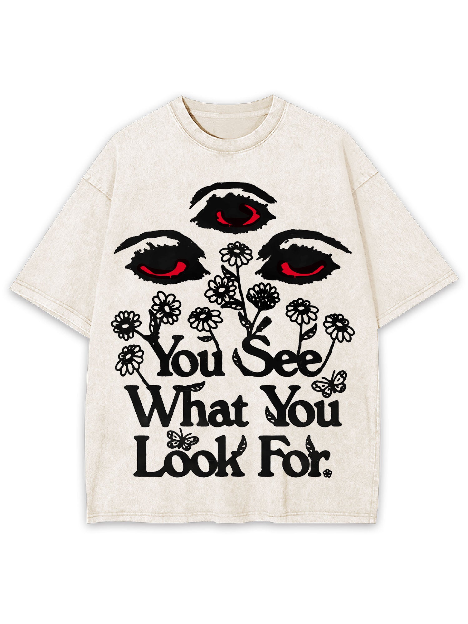 You See What You Look For Washed Tshirt