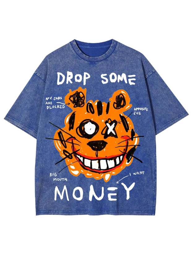 Drop Some Money Washed Tshirt