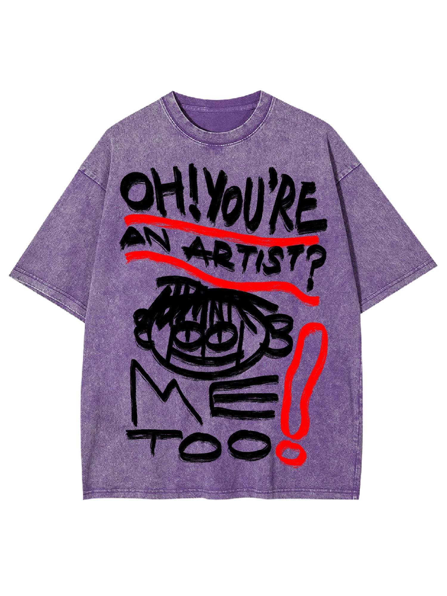 You Are An Artist Washed Tshirt-ClassyOutlaw