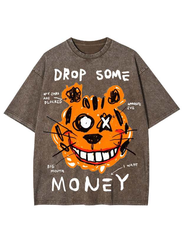 Drop Some Money Washed Tshirt