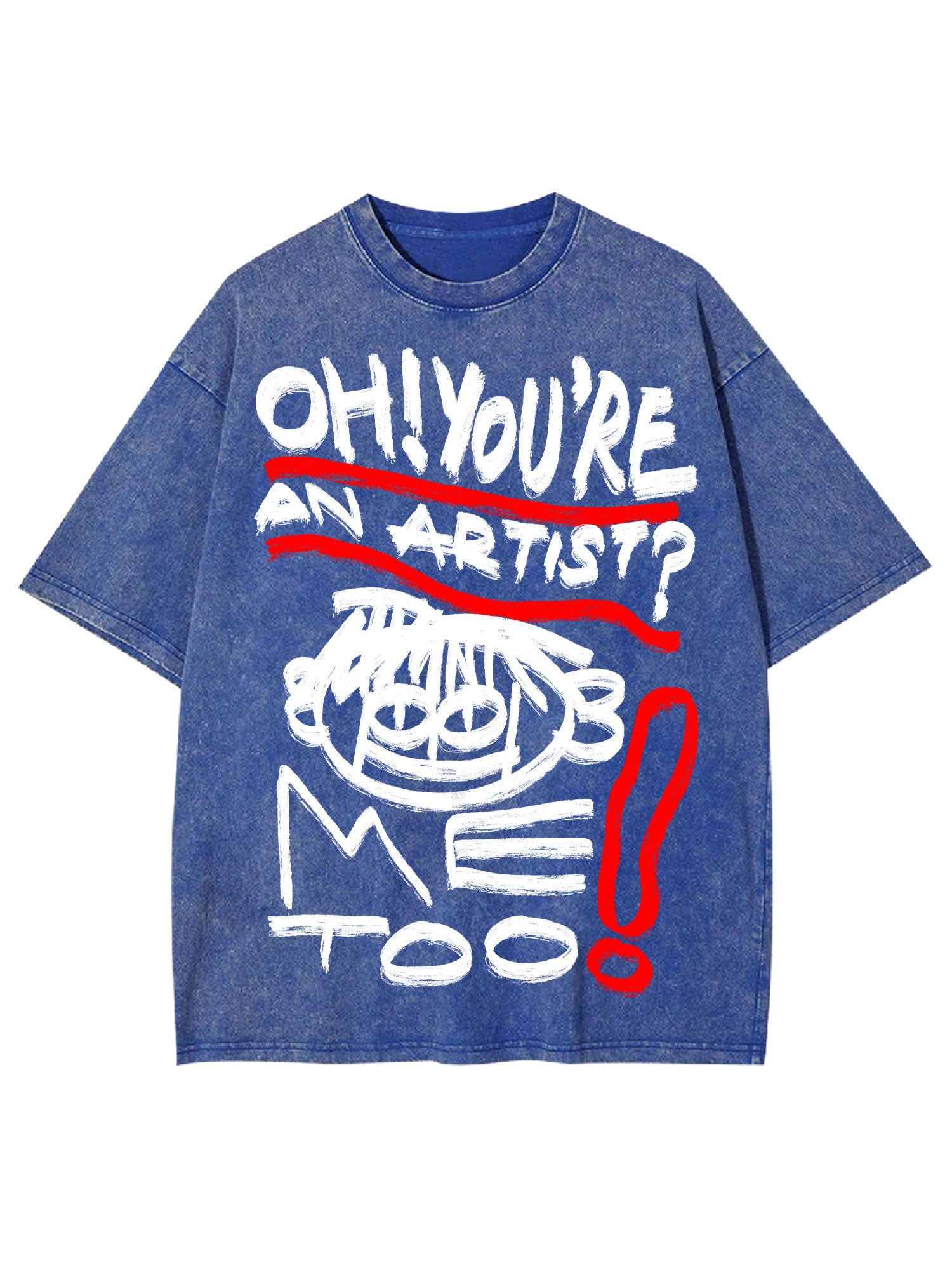 You Are An Artist Washed Tshirt-ClassyOutlaw