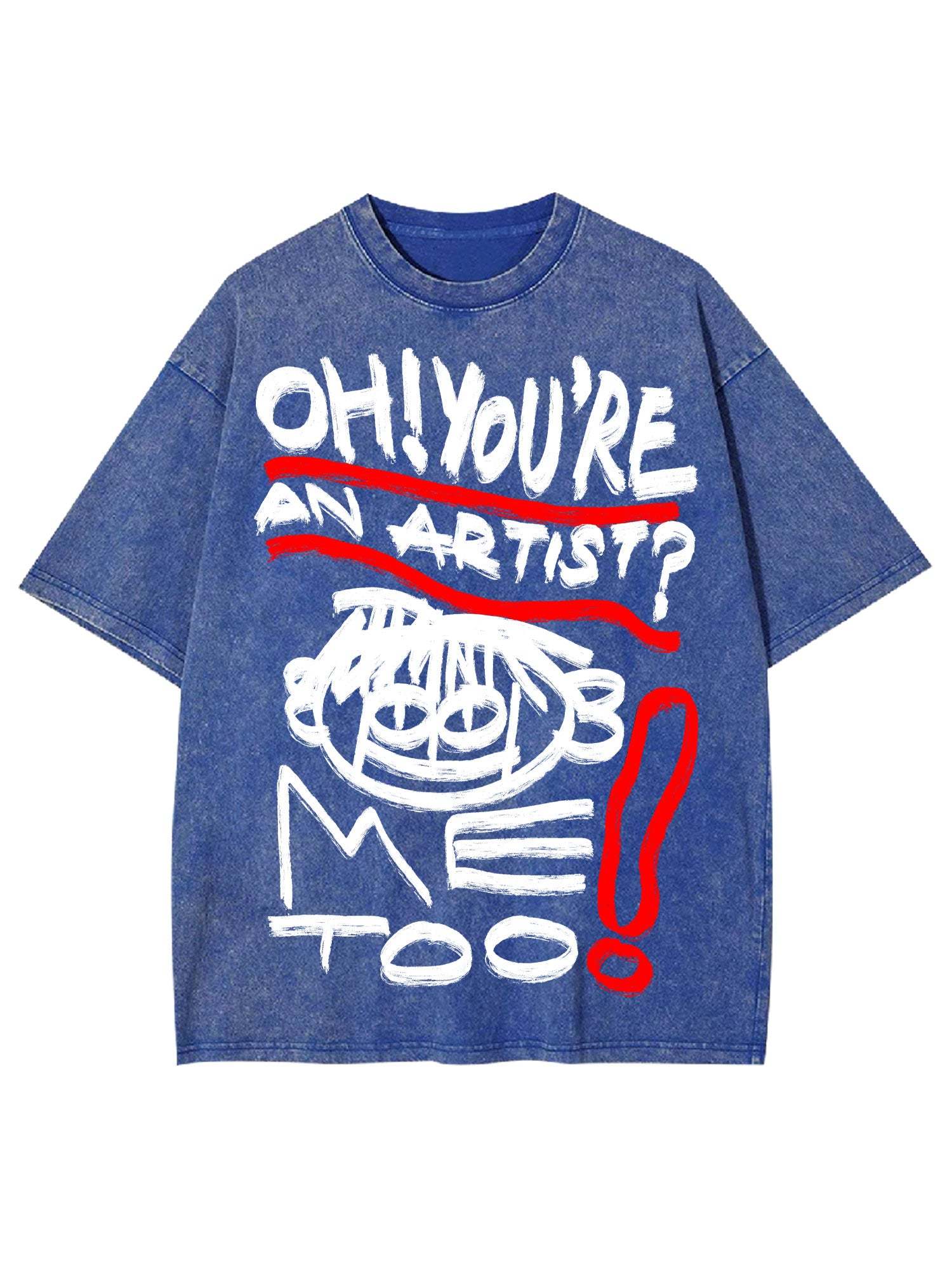 You Are An Artist Washed Tshirt-ClassyOutlaw