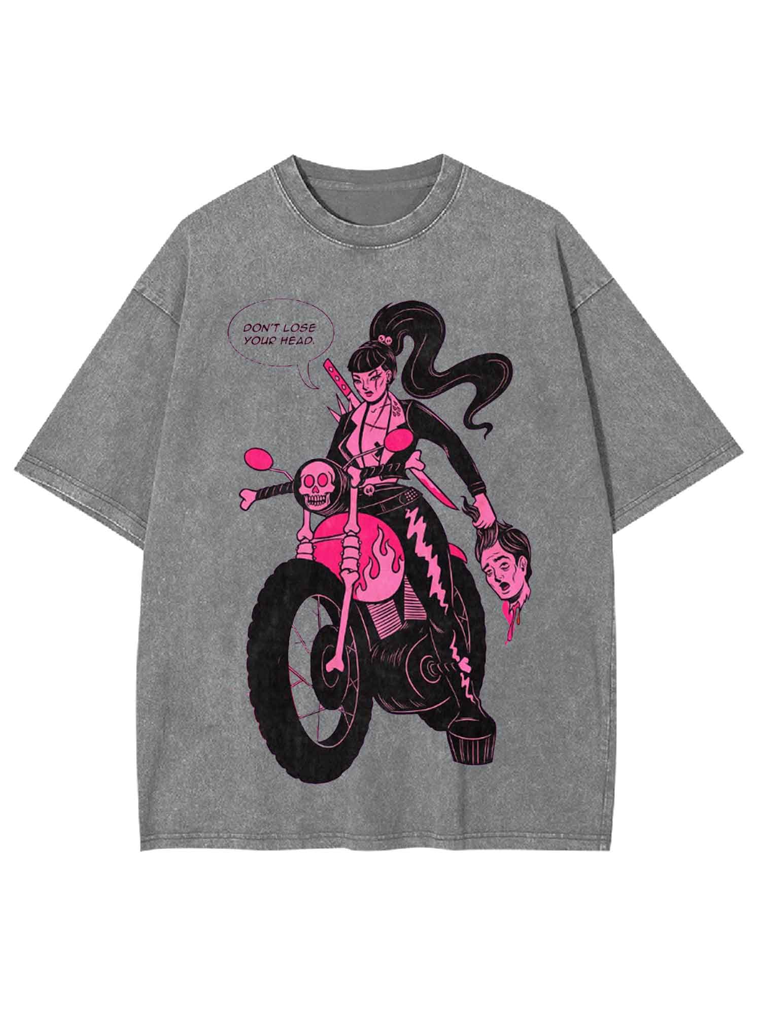 Don't Lose Your Head Washed Tshirt