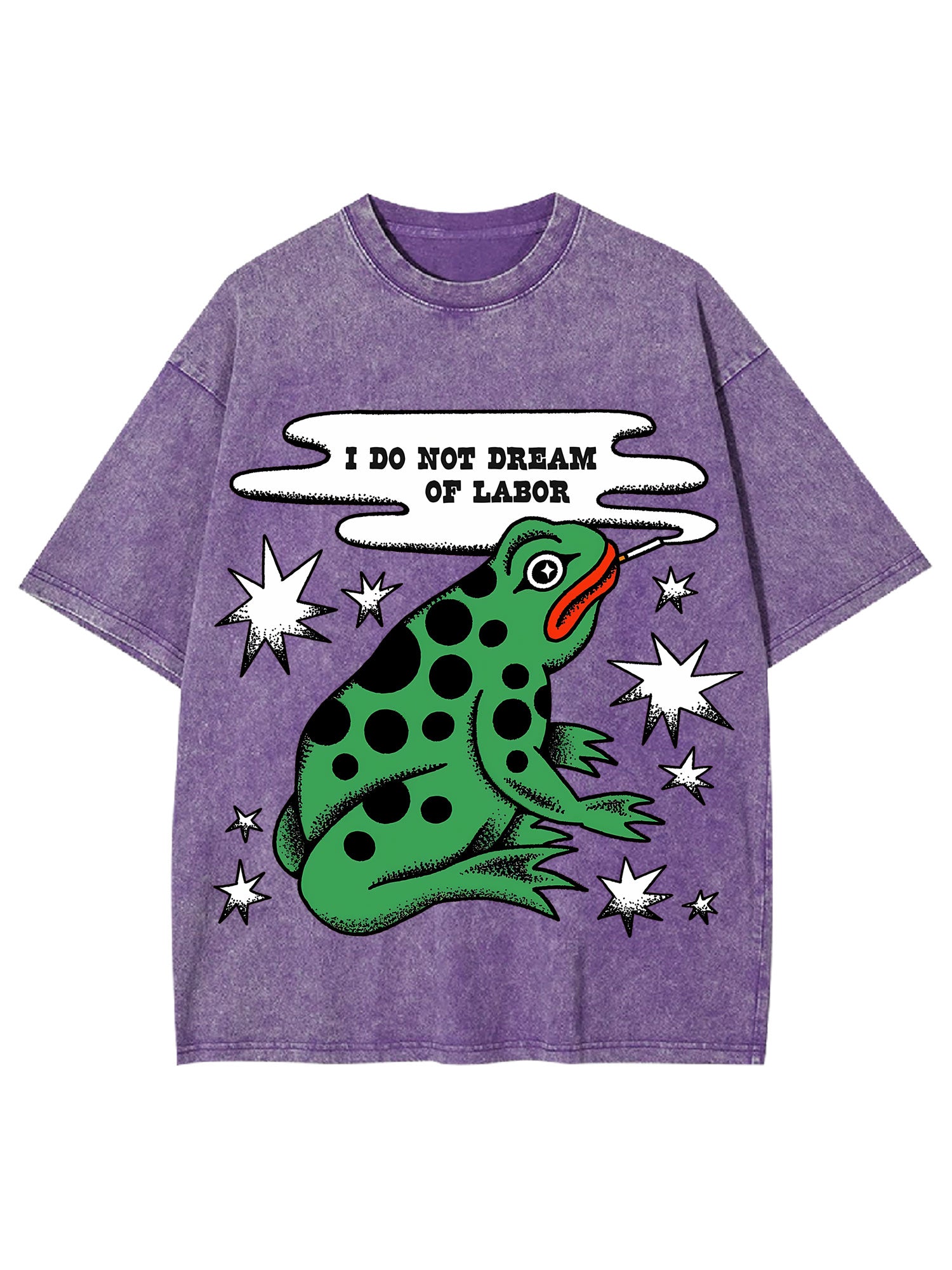 I Do Not Dream Of Labor Washed Tshirt