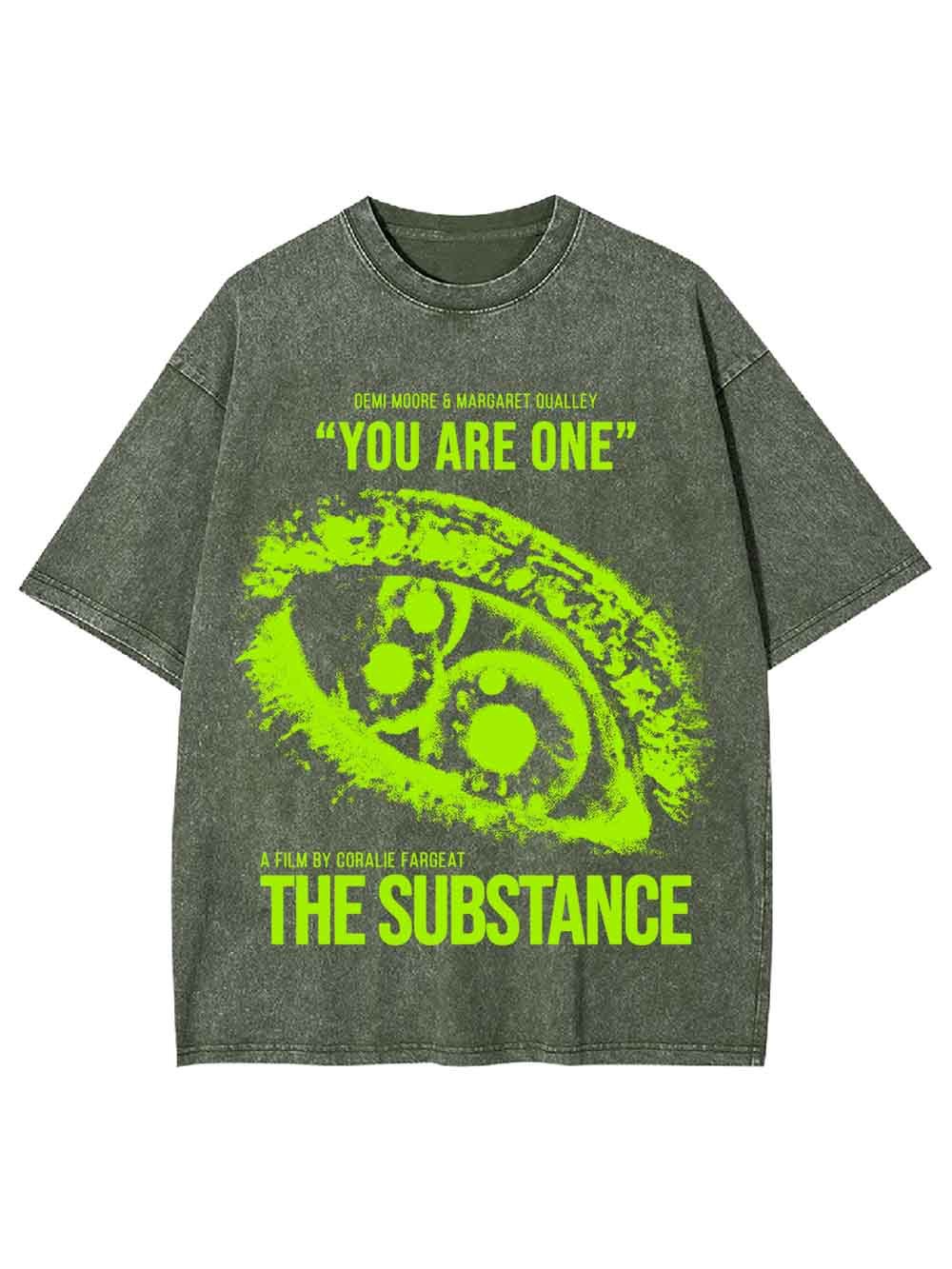 YOU ARE ONE THE SUBSTANCE REMEMBER WASHED TSHIRT