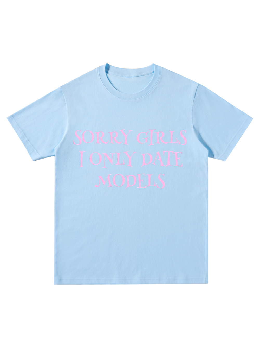 SORRY GIRLS CLASSIC T-SHIRT