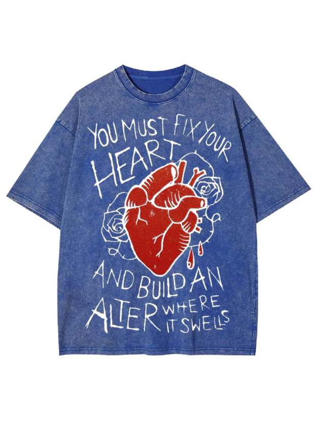 Fix Your Heart Washed Tshirt