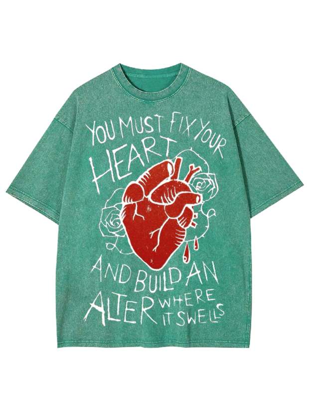 Fix Your Heart Washed Tshirt