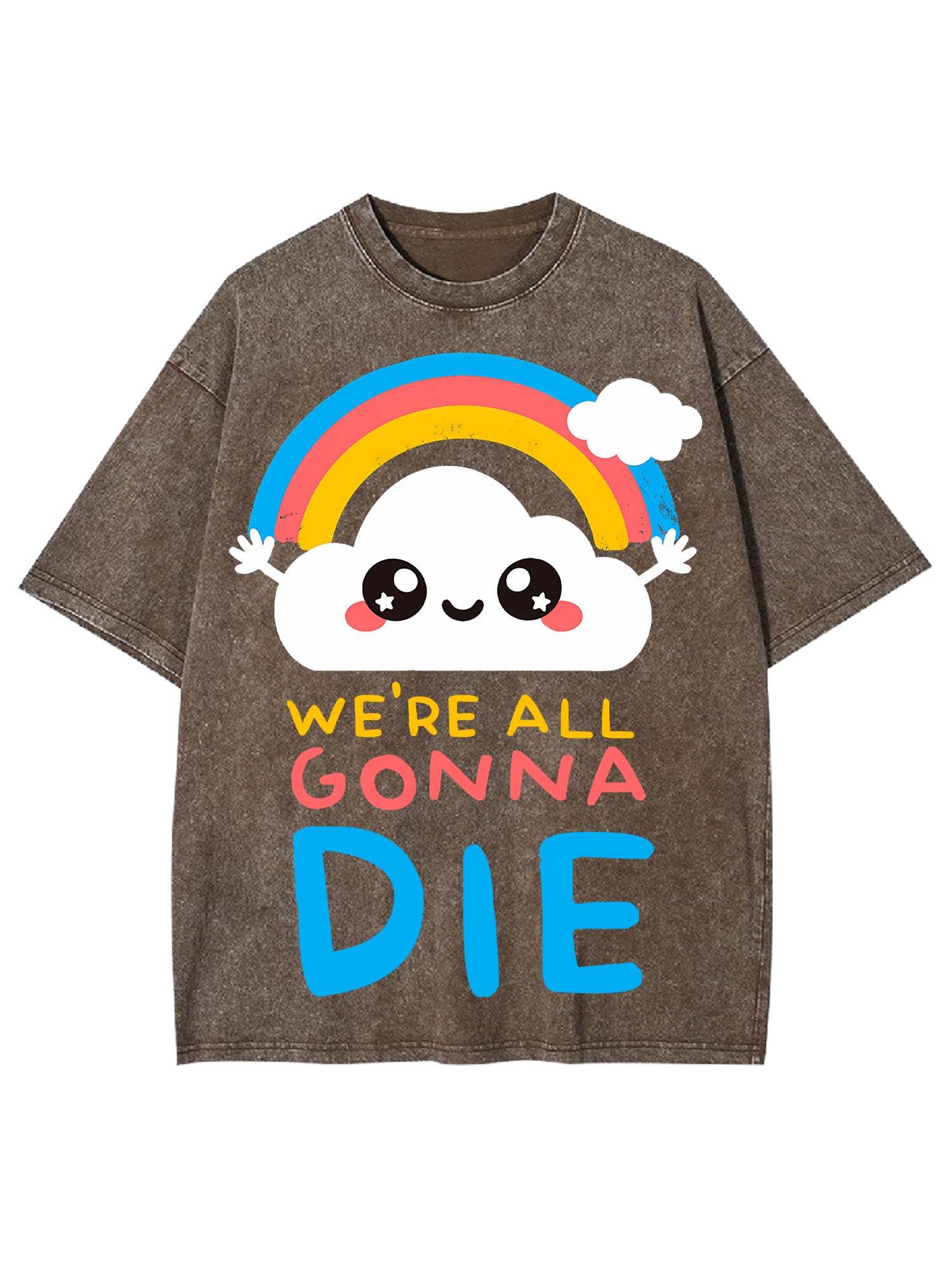 We're All Gonna Die Washed Tshirt-ClassyOutlaw Sale