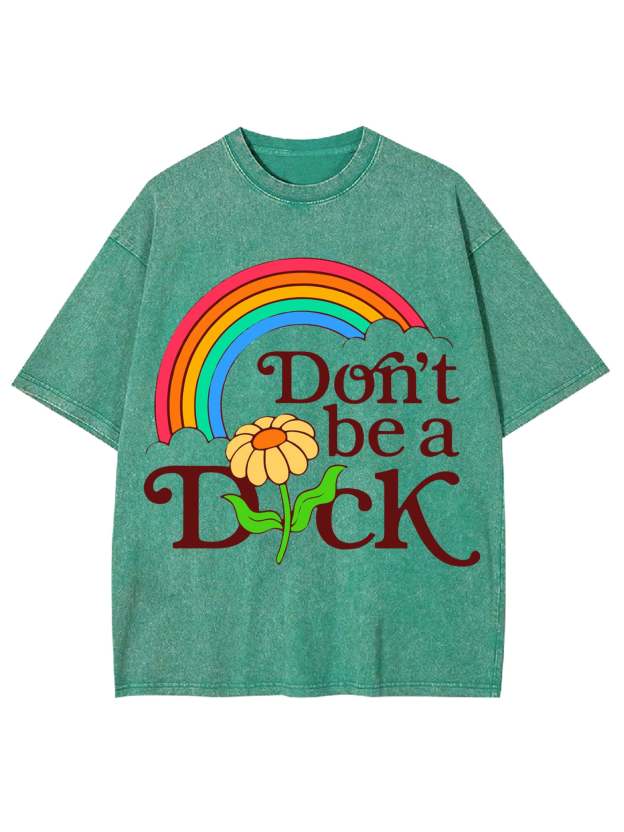 DON'T BE A DICK WASHED TSHIRT