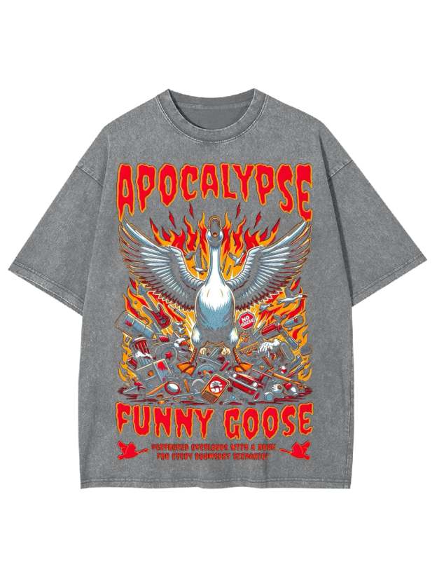 Apocalypse Funny Goose Washed Tshirt