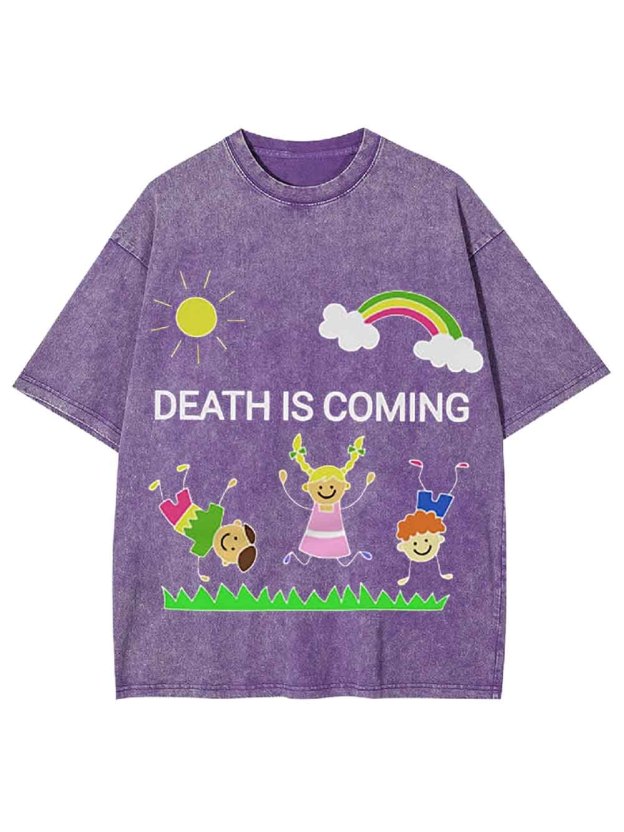 Death Is Coming Washed Tshirt