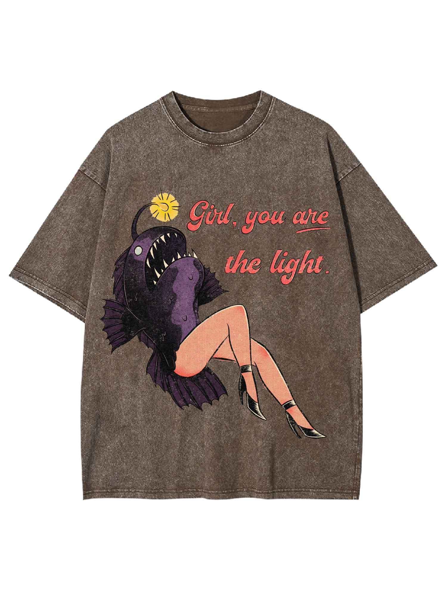 Girl, You Are The Light Washed Tshirt