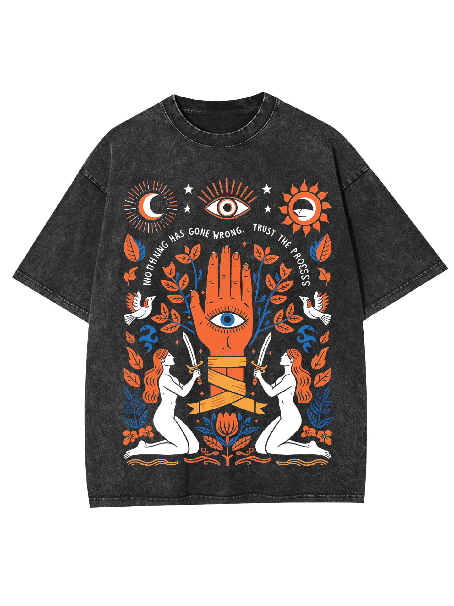 Nothing Has Come Wrong, Trust The Process Washed Tshirt