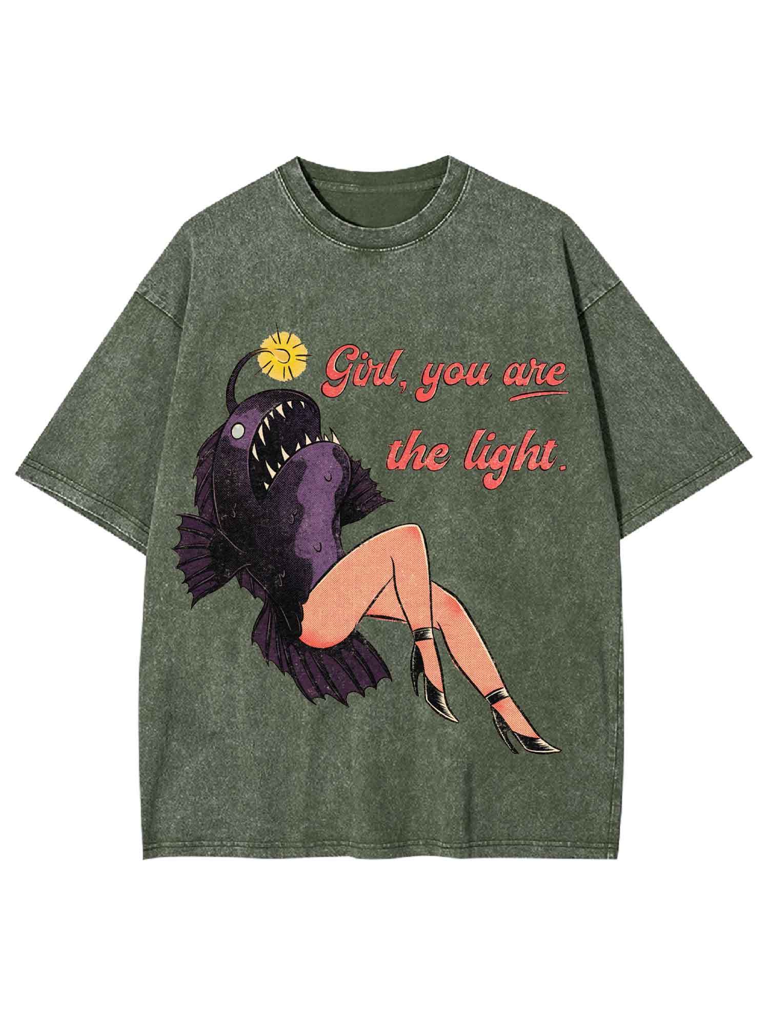 Girl, You Are The Light Washed Tshirt