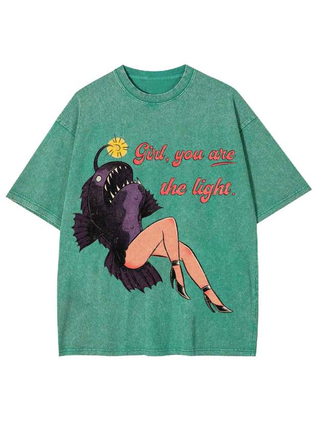 Girl, You Are The Light Washed Tshirt