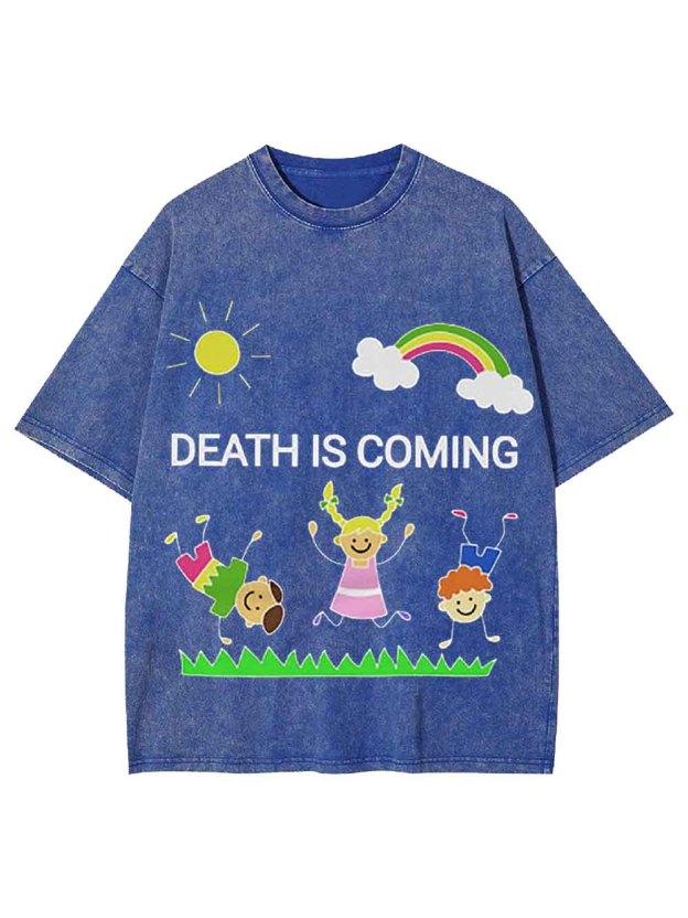 Death Is Coming Washed Tshirt