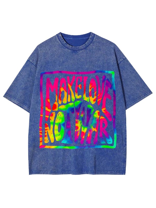 MAKE LOVE, NOT WAR WASHED TSHIRT