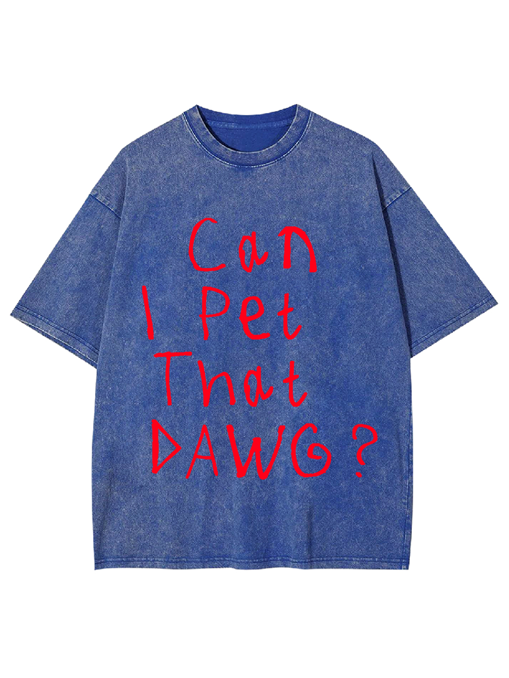 Can I Pet That Dawg? Washed Tshirt