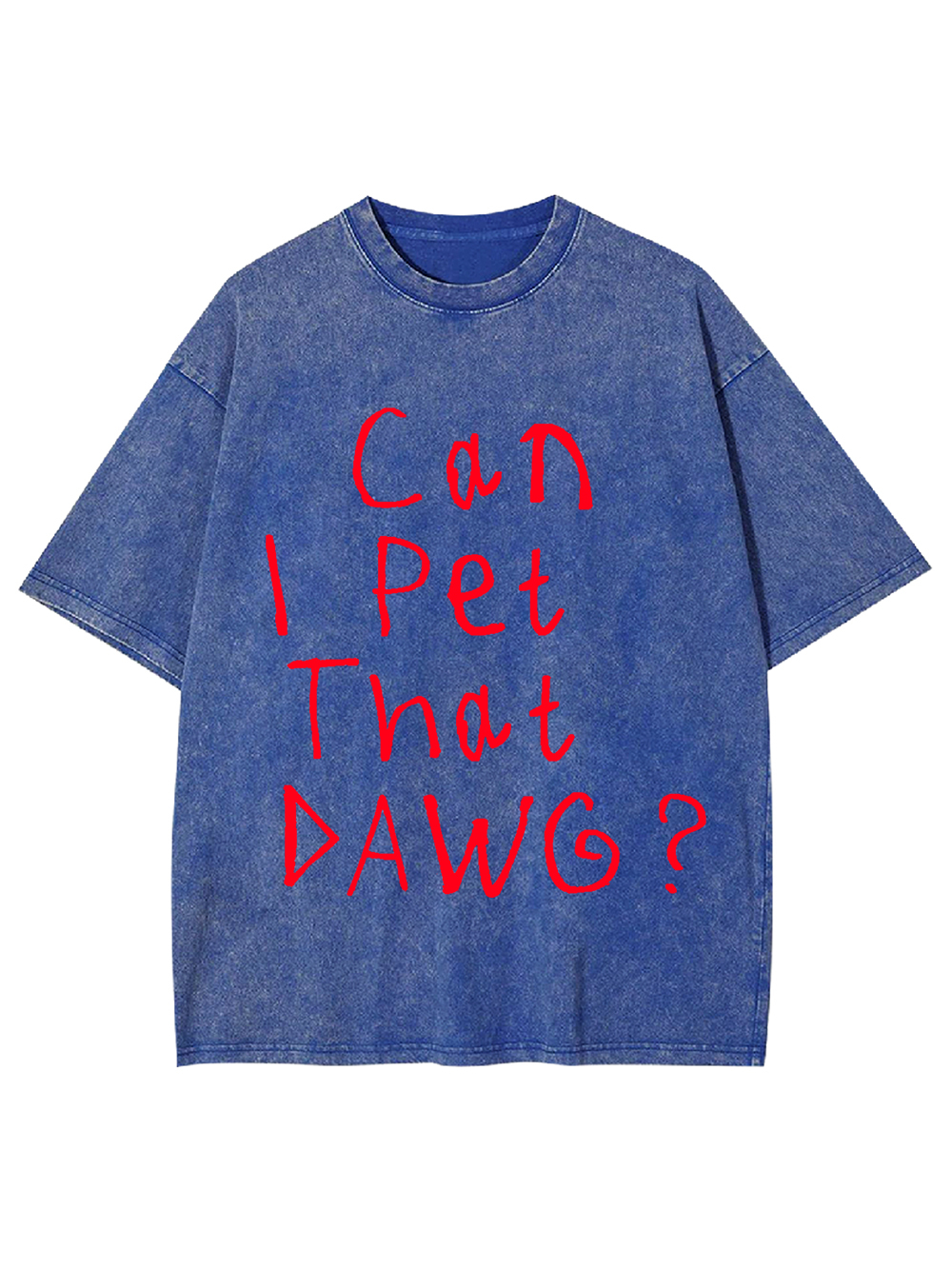 Can I Pet That Dawg? Washed Tshirt
