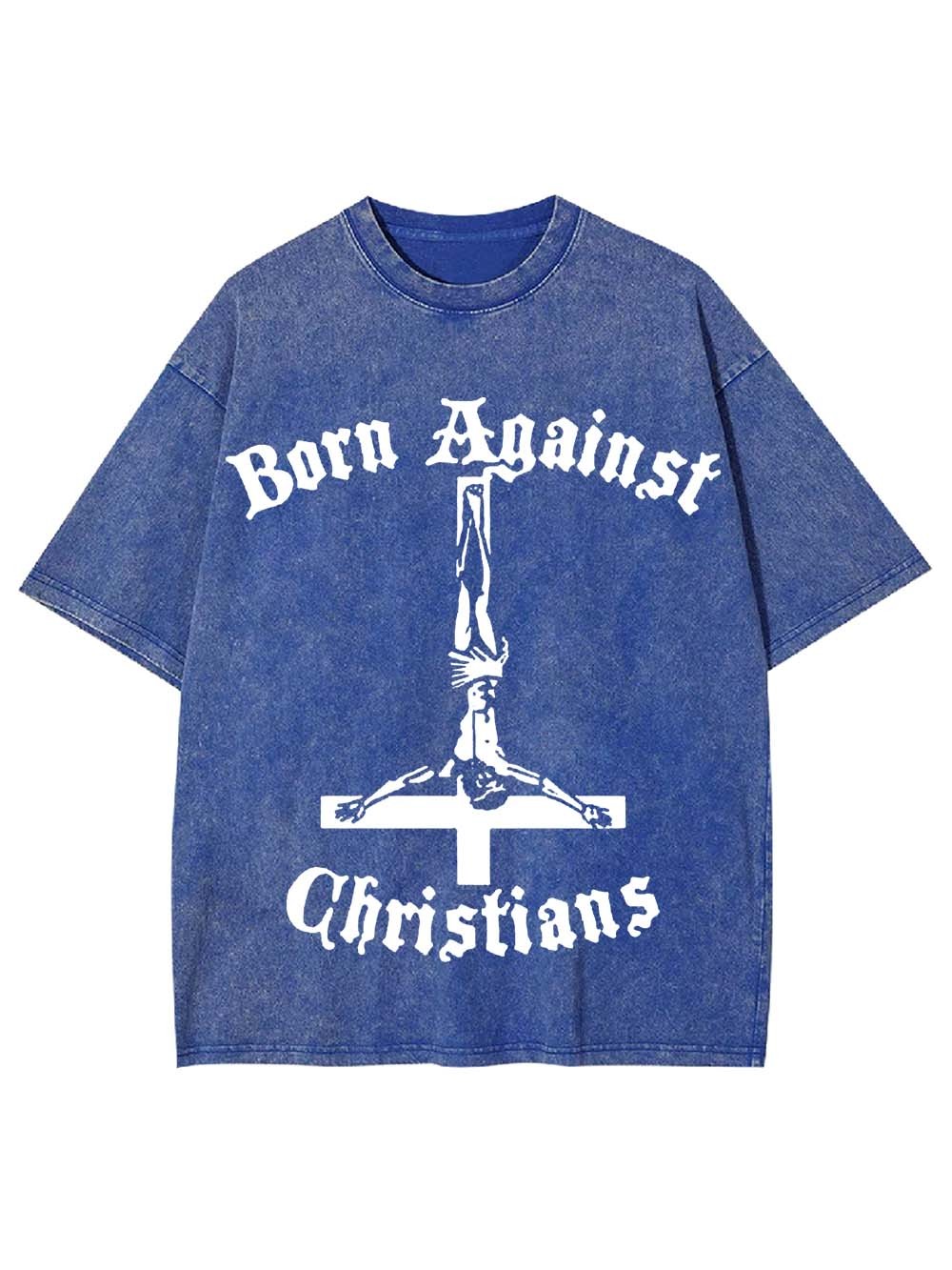 Born Against Washed Tshirt