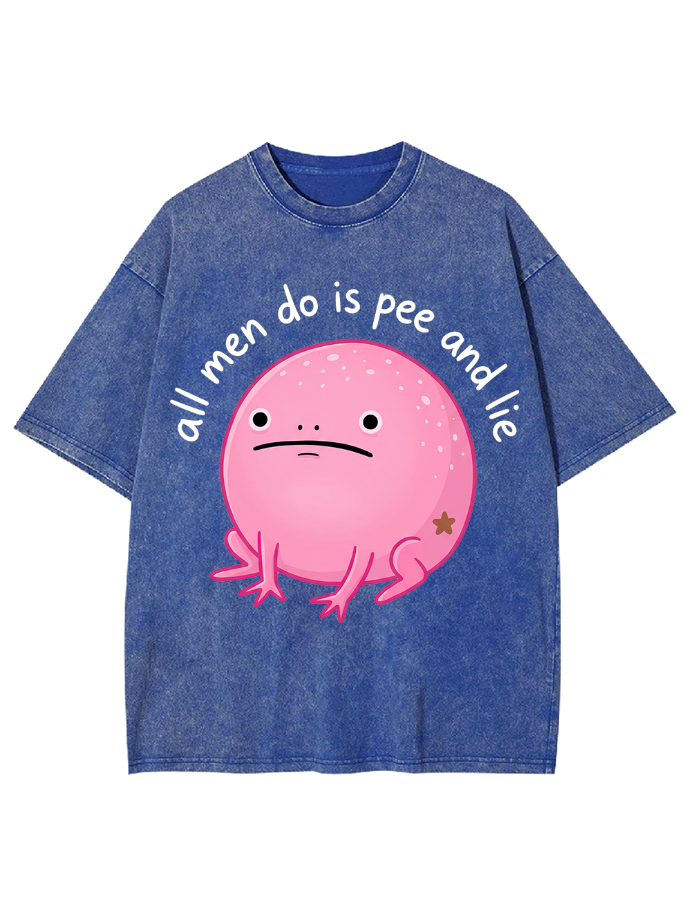 All men do is pee and lie Washed Tshirt