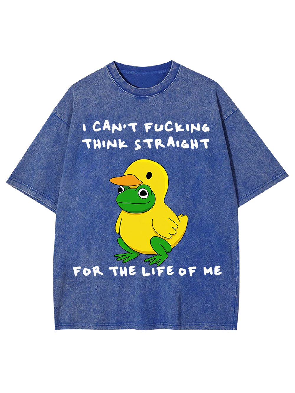 I CAN’T FUCKING THINK STRAIGHT FOR THE LIFE OF ME Washed Tshirt