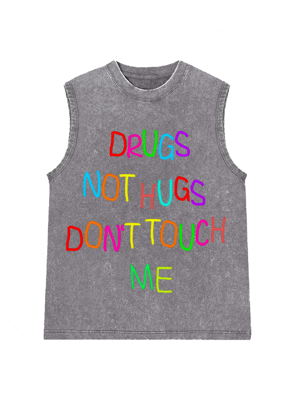 DRUGS NOT HUGS DON’T TOUCH ME WASHED TANK TOP