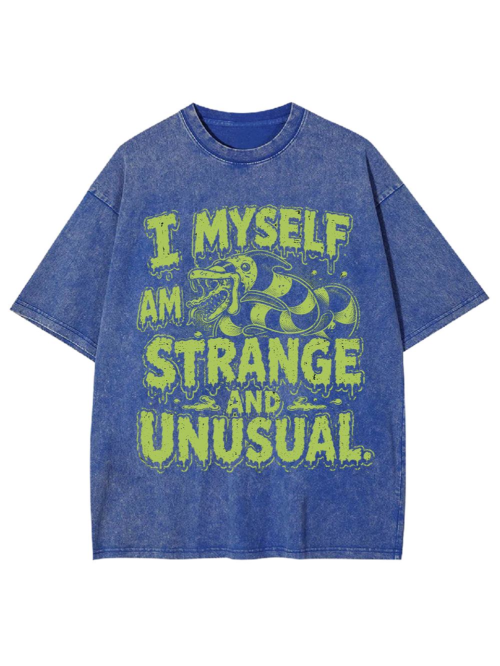 I MYSELF AM STRANGE AND UNUSUAL WASHED TSHIRT