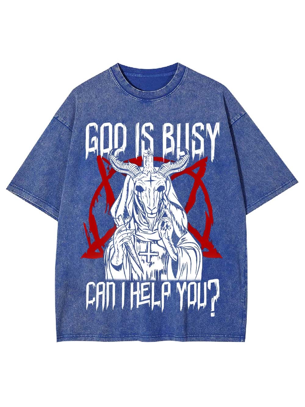 God Is Busy, Can I Help You? Washed Tshirt