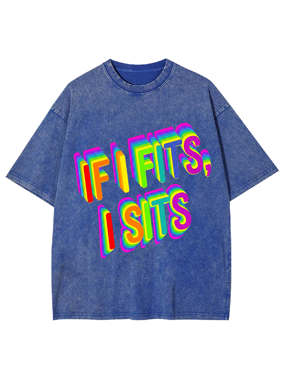 IF I FITS, I SITS WASHED TSHIRT