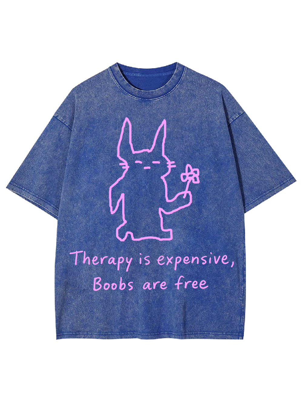 THERAPY IS EXPENSIVE,BOOBS ARE FREE WASHED TSHIRT