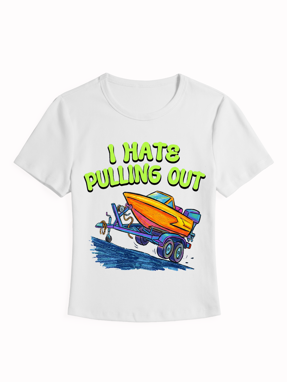 I HATE PULLING OUT BABY TEE