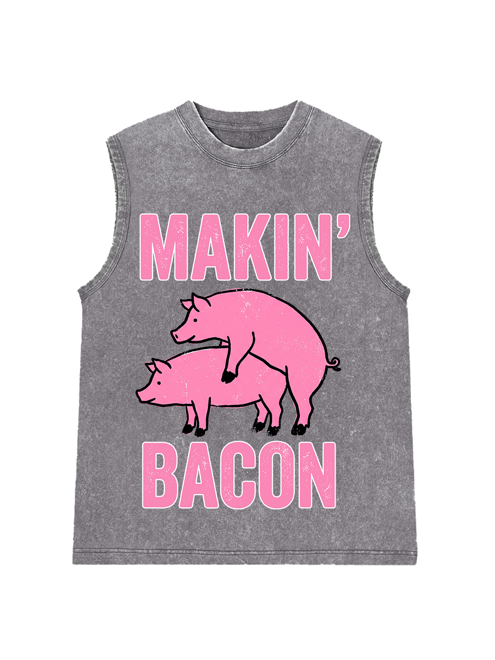 MAKIN' BACON WASHED TANK TOP