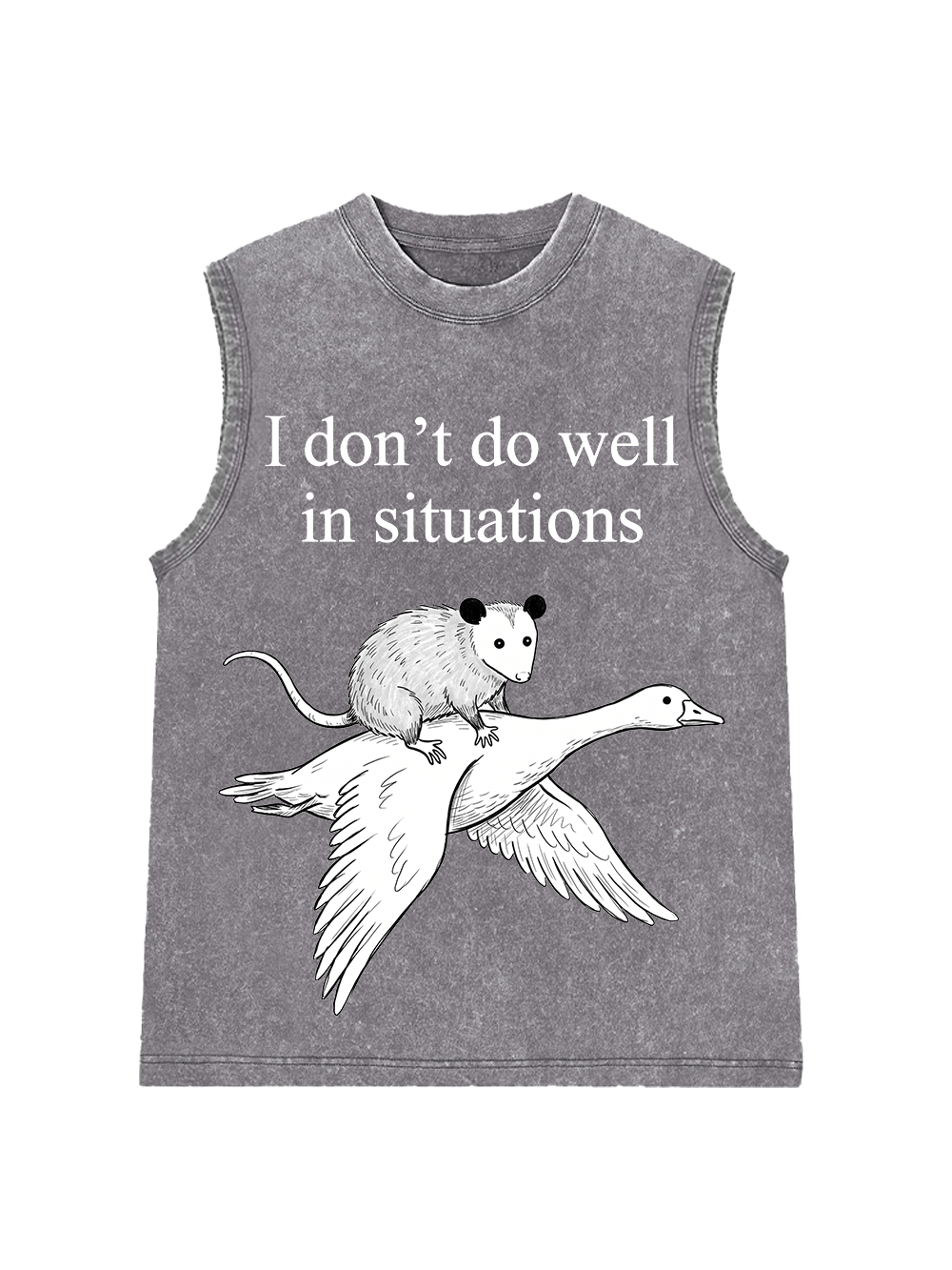 I DON’T DO WELL IN SITUATIONS WASHED TANK TOP