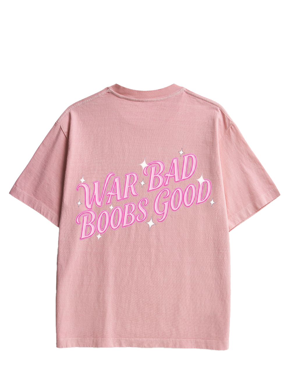 WAR BAD BOOBS GOOD DOUBLE SIDED PRINT WASHED TSHIRT