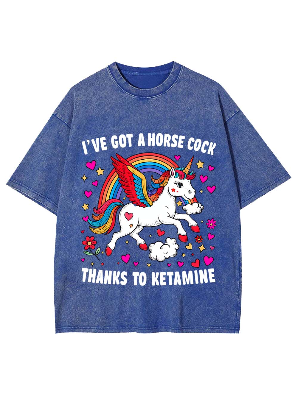 I've Got A Horse Cock Thanks To Ketamine Washed Tshirt