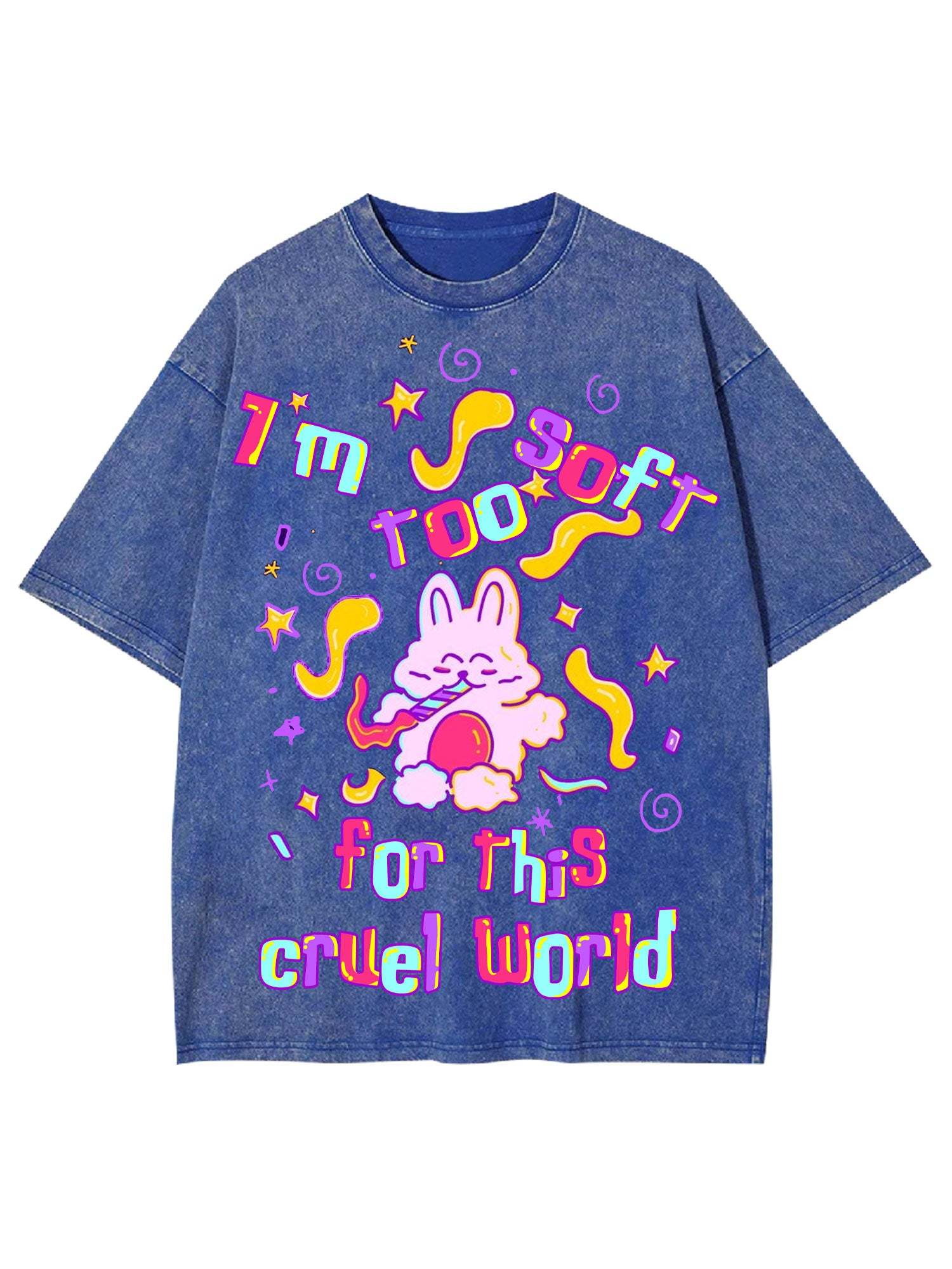 I'm Too Soft For This Cruel World Washed Tshirt